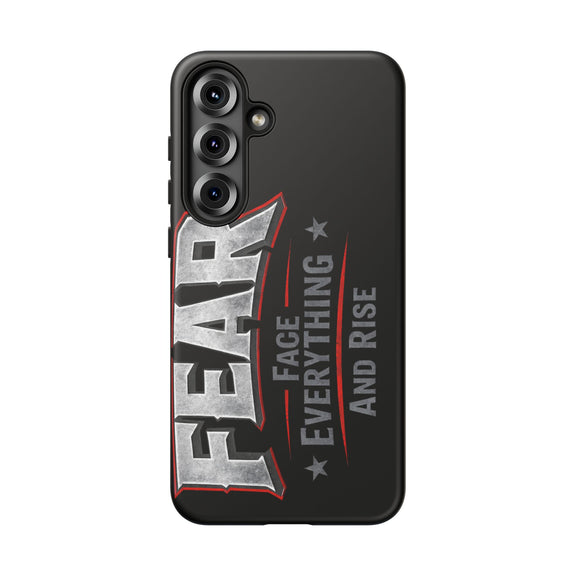 Fear Face Everything and Rise phone case by Printify, featuring a bold design with motivational text on a sleek surface.