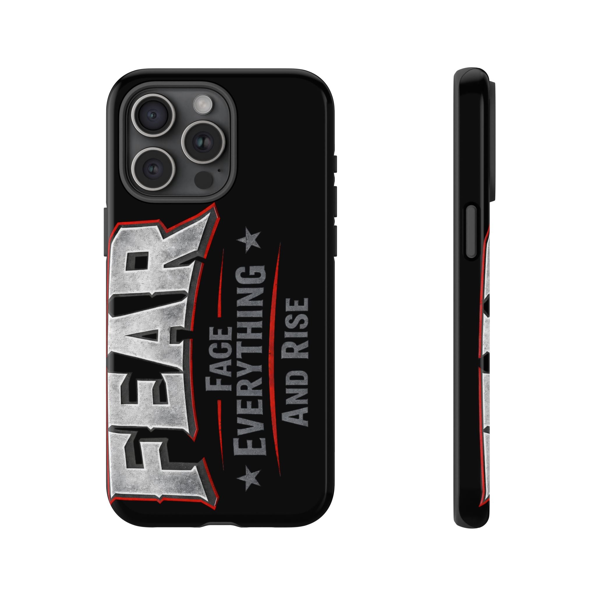 Fear Face Everything and Rise phone case by Printify, featuring a bold design on a sleek protective case.