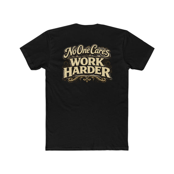 "No One Cares" Motivational Graphic T-Shirt - Wicked & Riled Clothing