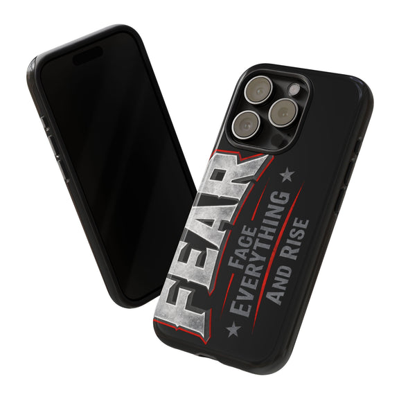 Fear Face Everything and Rise Phone Case by Printify featuring a motivational design on a sleek phone cover.