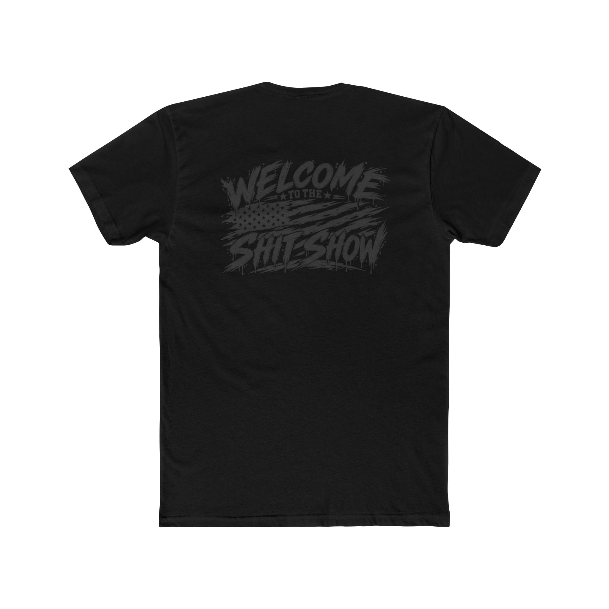 Welcome to the Shit Show Tee