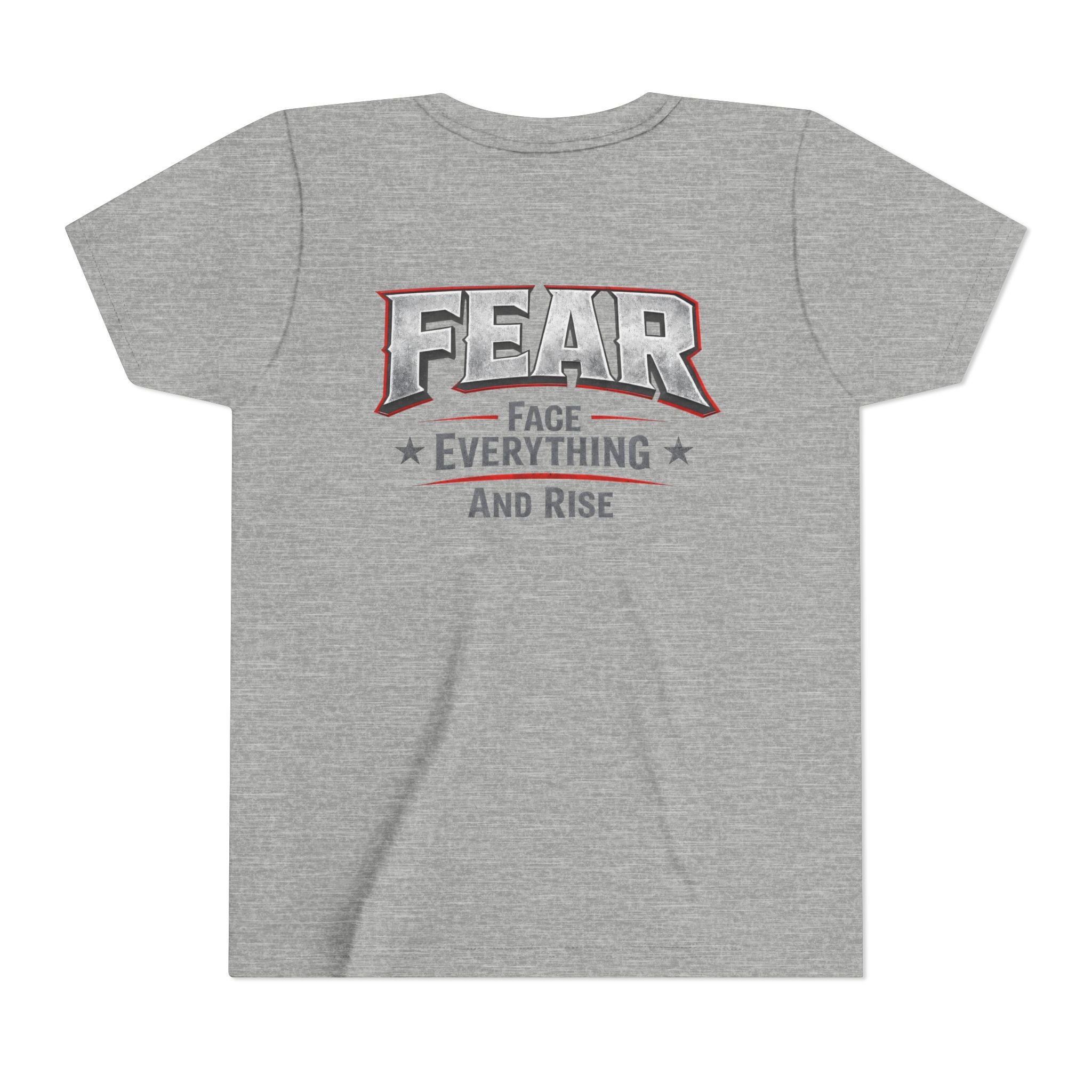 Youth Tee  "FEAR: Face Everything And Rise" Motivational Graphic T-Shirt