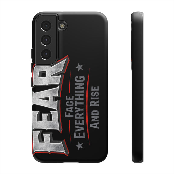 Fear phone case by Printify featuring an inspiring "Face Everything and Rise" design on a sleek surface.
