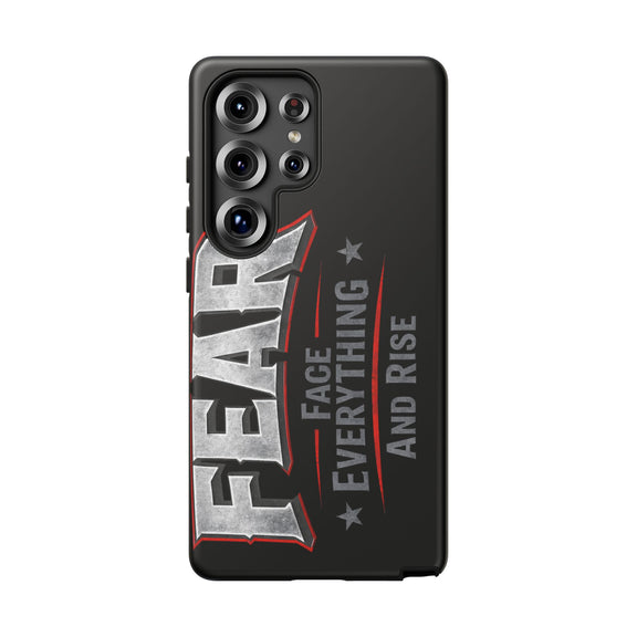 Fear — Face Everything and Rise Phone Case by Printify featuring a bold, inspirational design for smartphones.
