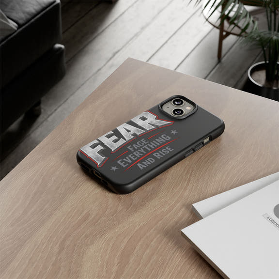 Fear Face Everything and Rise phone case by Printify, featuring a bold graphic design and durable material.
