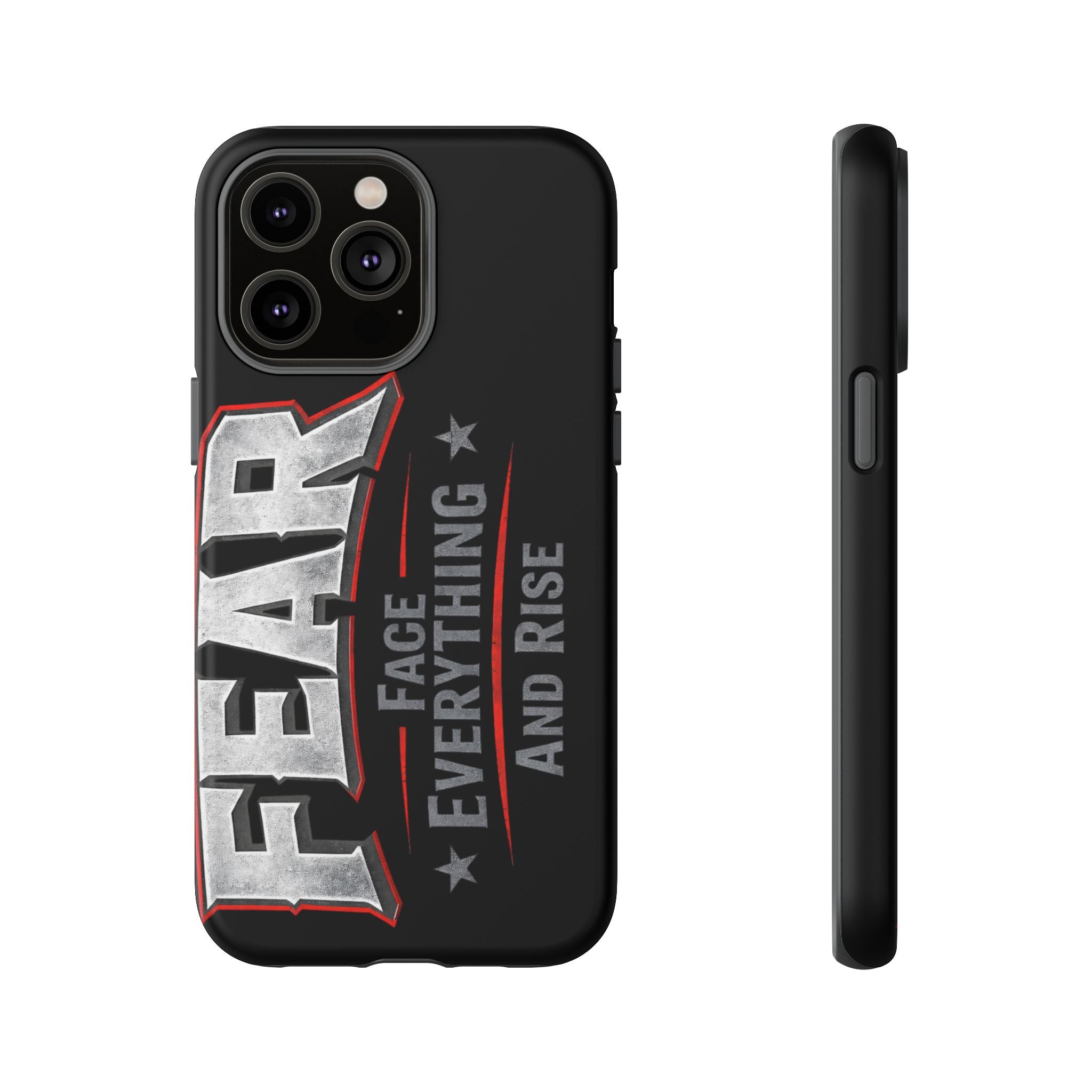 Fear Face Everything and Rise Phone Case by Printify, featuring a bold design with motivational text on a sleek case.