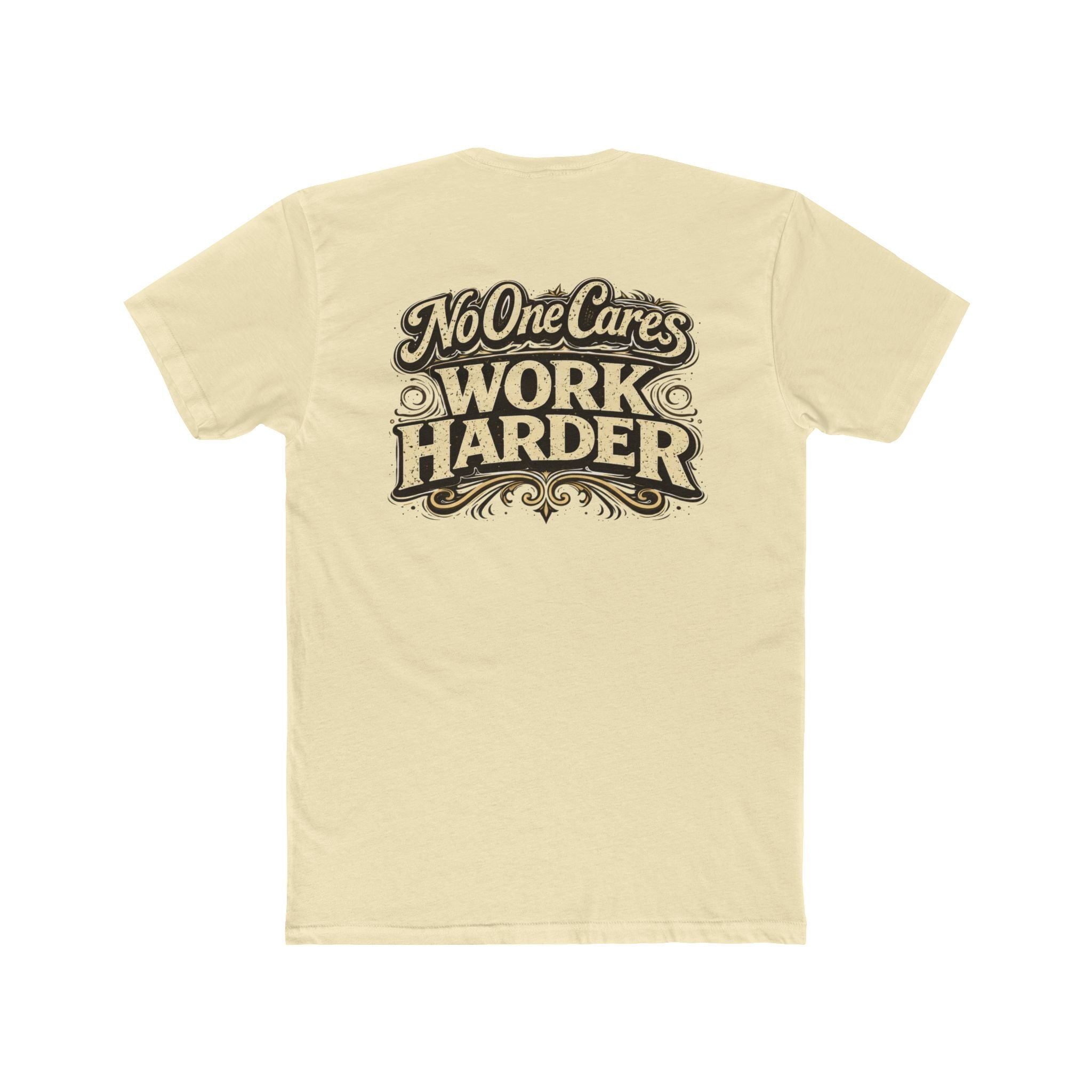 "No One Cares" Motivational Graphic T-Shirt - Wicked & Riled Clothing