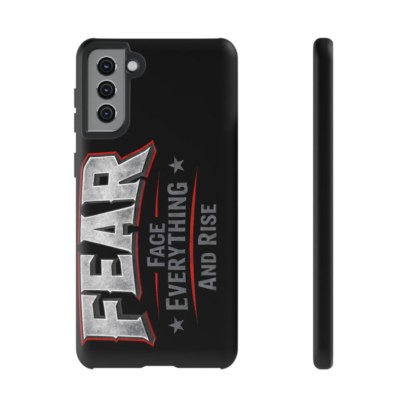 Fear Face Everything and Rise Phone Case by Printify featuring a bold design on a sleek protective case.