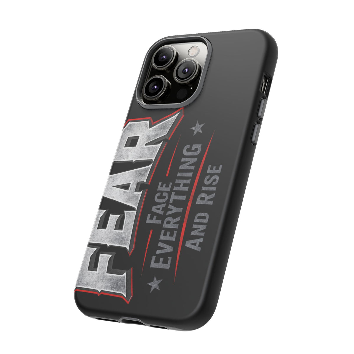 Fear Face Everything and Rise phone case by Printify featuring a motivational design on a sleek surface.