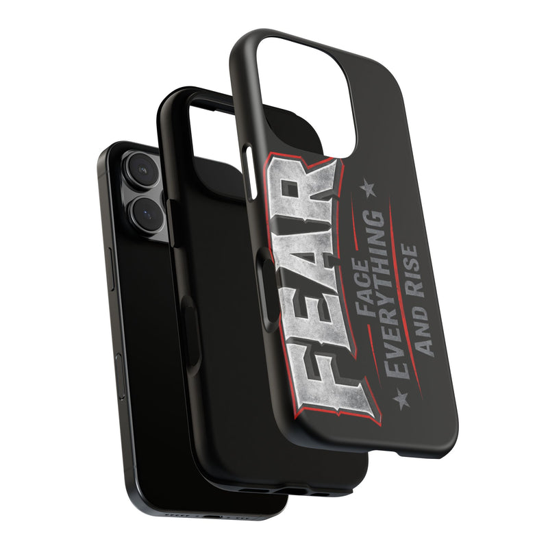 Fear Face Everything and Rise Phone Case by Printify with bold text design on a sleek smartphone cover.