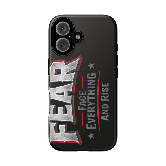 Printify Fear Phone Case featuring motivational "Face Everything and Rise" design on a sleek, protective cover.