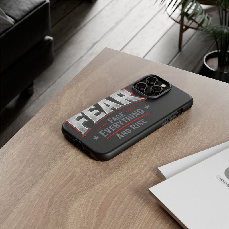 Fear — Face Everything and Rise Phone Case by Printify featuring a bold, inspirational design on a sleek phone case.