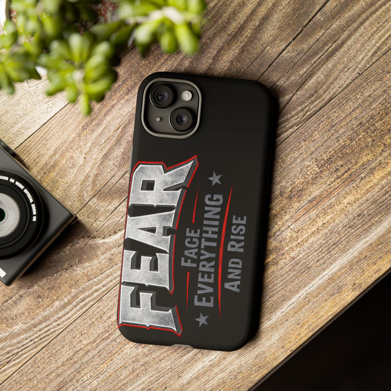 Fear Face Everything and Rise phone case by Printify featuring a bold design and durable material for protection.