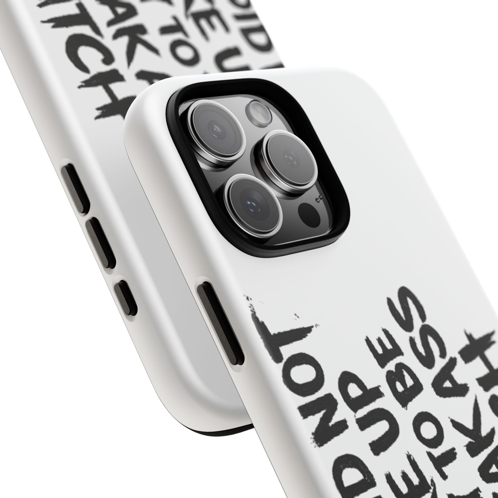 Phone Case — "You Did Not Wake Up Today to Be a Weakass Bitch" Bold Typography