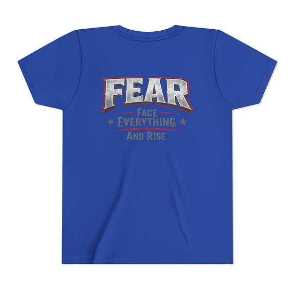 Youth Tee  "FEAR: Face Everything And Rise" Motivational Graphic T-Shirt - Wicked & Riled Clothing