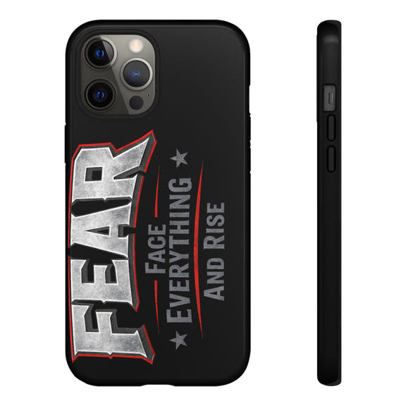 Fear Face Everything and Rise Phone Case by Printify featuring a bold graphic design on a sleek mobile cover.