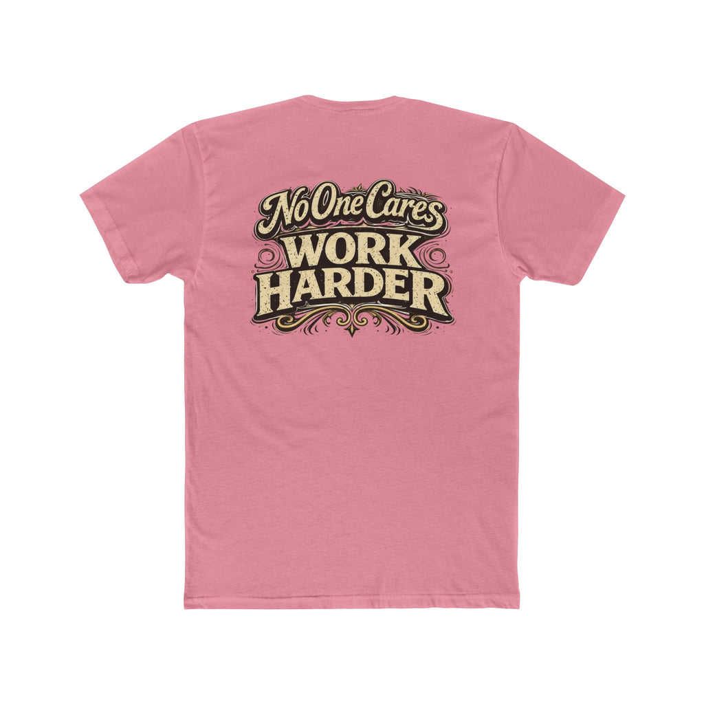 "No One Cares" Motivational Graphic T-Shirt