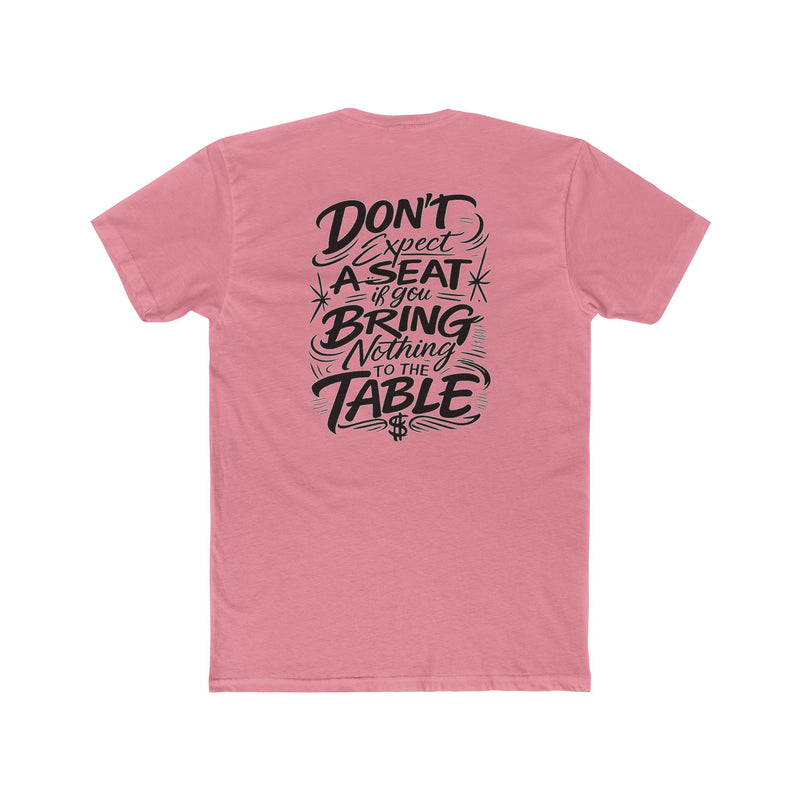 Hustle Tee Don't Expect a Seat