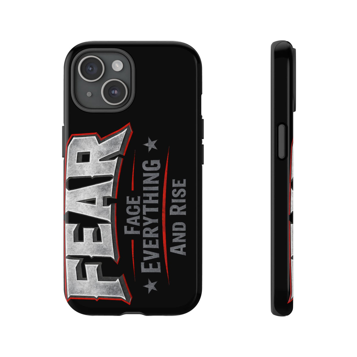 Fear Face Everything and Rise Phone Case by Printify featuring a bold design and durable protection for smartphones.