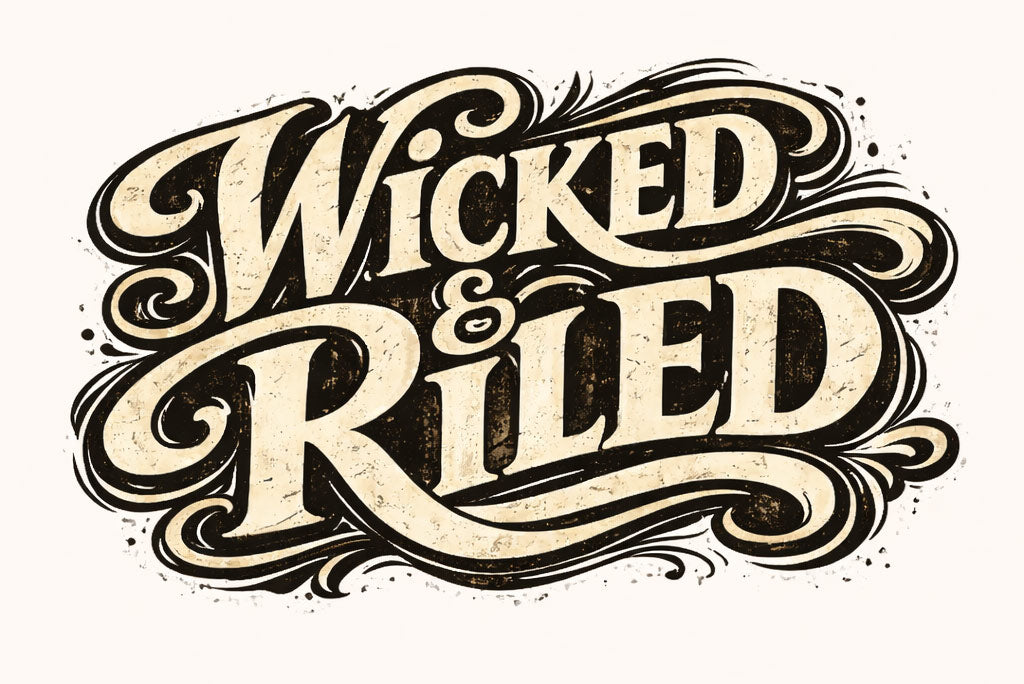 Wicked &amp; Riled Clothing